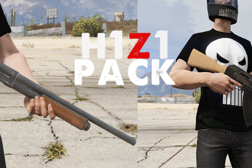 Weapons Pack: H1Z1 Just Survive